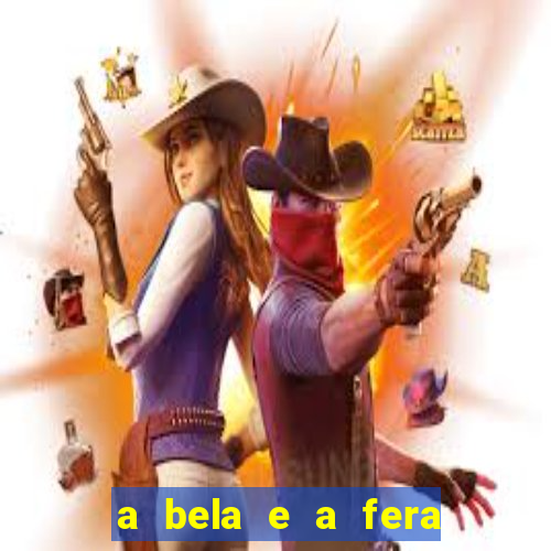 a bela e a fera 2014 filme completo dublado